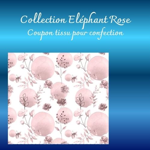 Collection "Eléphant Rose"