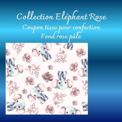 Collection "Eléphant Rose"