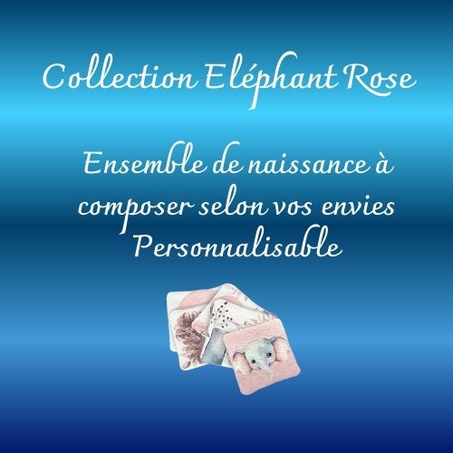 Collection "Eléphant Rose"